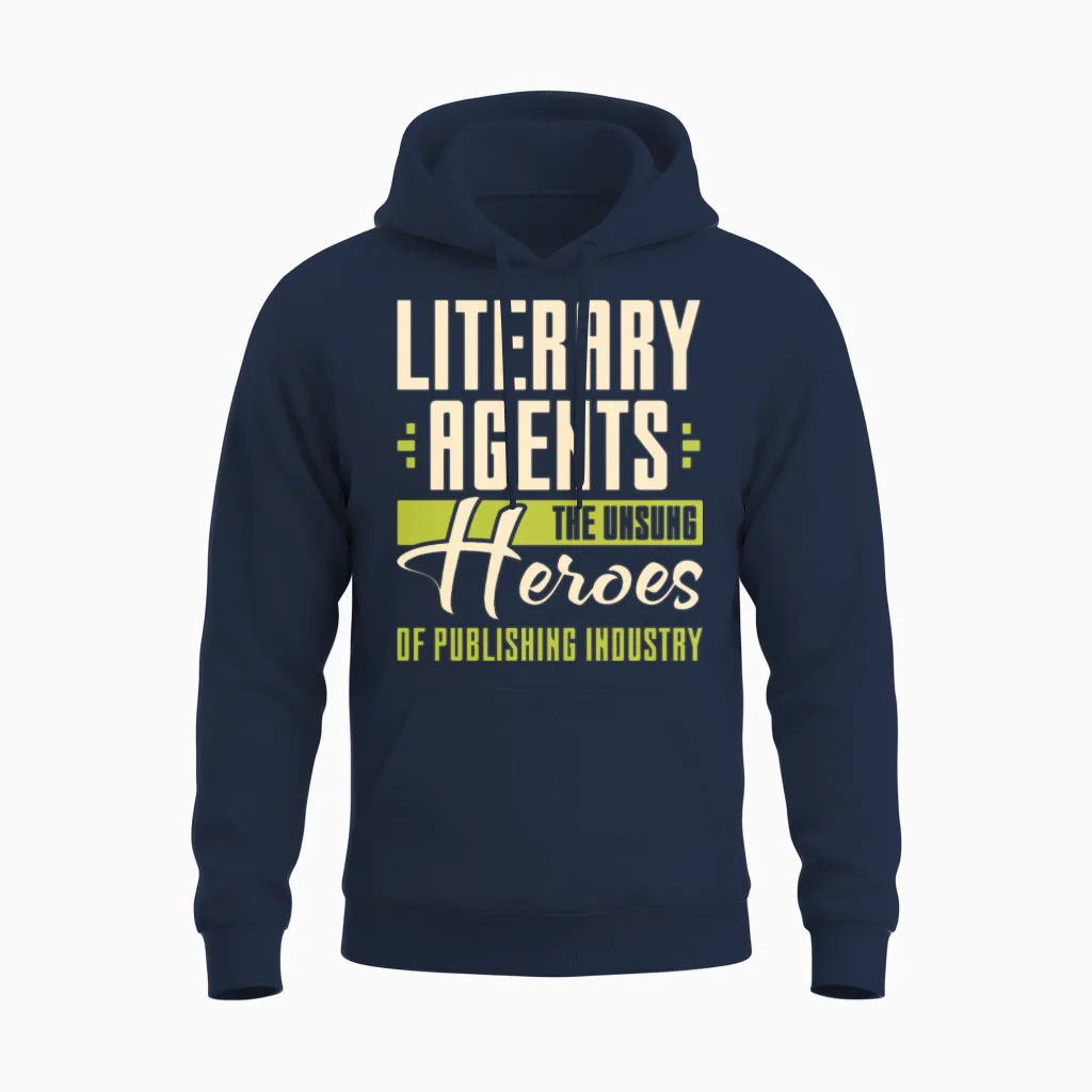 Literary Agents the Unsung Heroes of Publishing Unisex Hoodie in Navy