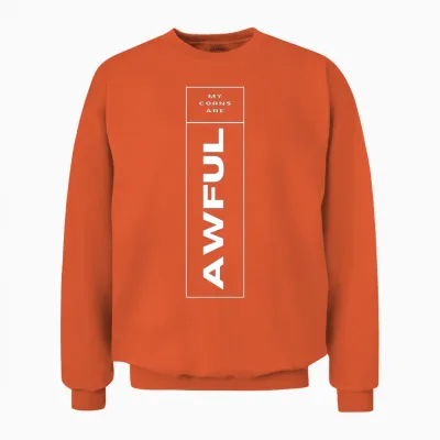 My Corns Are Awful Unisex Sweatshirt - Orange