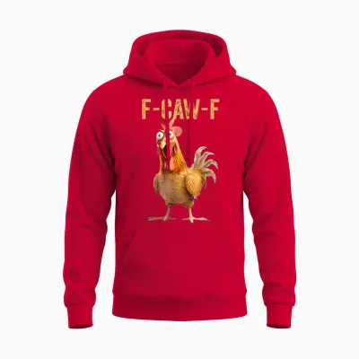 F-Caw-F Funny Chicken Humor Quote Rooster Meme Unisex Hoodie - Red