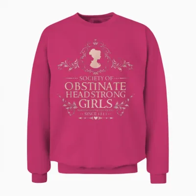 Jane Austen - Society of Obstinate Headstrong Girls Unisex Sweatshirt - Heliconia