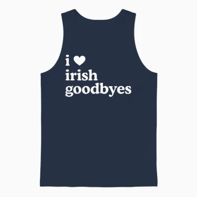 St Patricks Day I Love Irish Goodbyes I Heart Irish Goodbyes Unisex Tank Top - Navy