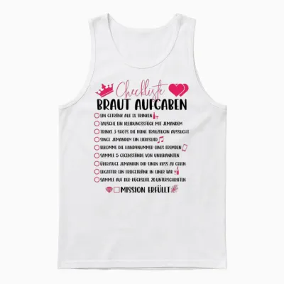Checkliste Der Jga Braut Für Den Junggesellinnenabschied Unisex Tank Top - White