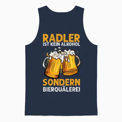 Biertrinker Trinken Bier Geschenkideen & Designs Herren & Damen Unisex Schwarz Kurzarm T-Shirt Radler Ist Kein Alkohol Sondern Bierquälerei Bier Party Unisex Tank Top - Navy