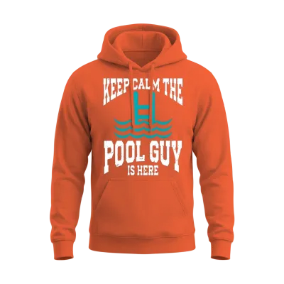 Pool Cleaner Keep Calm the Pool Guy Is Here Unisex Hoodie - Orange