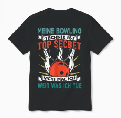 Bowling Ball Bowling Shirt Women Men Funny Bowling T-Shirt, Black Unisex T-Shirt - Black