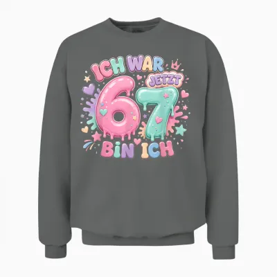 Ich War 6 Jetzt Bin Ich 7 Süßes Geburtstagsdesign Unisex Sweatshirt - Graphite Heather