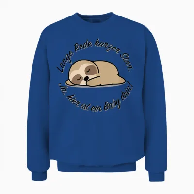 Hier Ist Ein Baby Drin | Faultier Schwangerschaft Verkünden Unisex Sweatshirt - Royal
