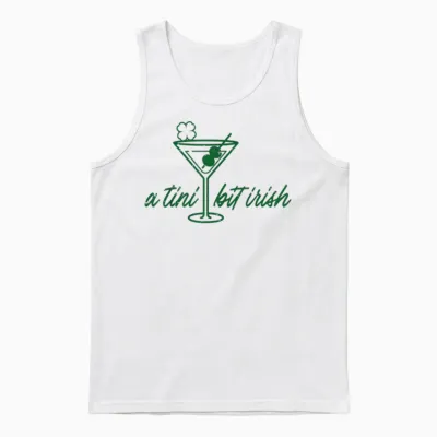 St Patricks Day a Tini Bit Irish Saint Paddys Men Women Unisex Tank Top - White