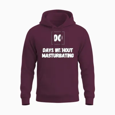 Zero Days Without Masturbating Unisex Hoodie - Maroon
