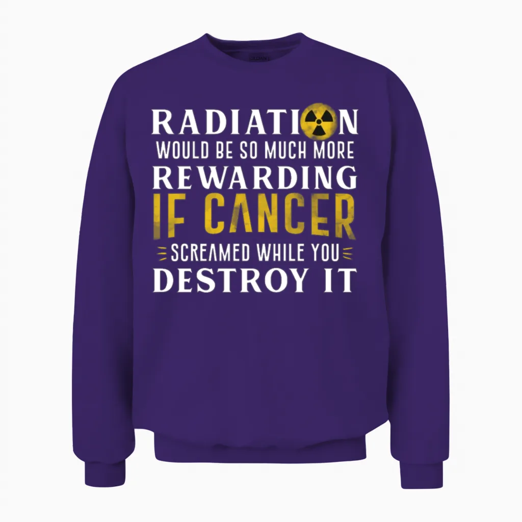 Cancer Scream While You Destroy It Unisex Sweatshirt in Purple
