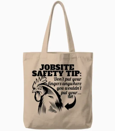 Funny Jobsite Safety Tip Tote Bags - Natural