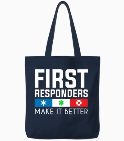 First Responder Make It Better Tote Bags - Navy