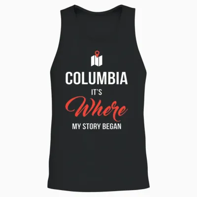 Columbia It S Where My Story Began Funny Gift Unisex Tank Top - Black