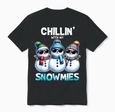 Funny Chillin with My Snowmies Christmas Snowman Unisex T-Shirt - Black