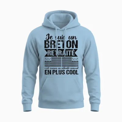 Je Suis Un Breton Retired Funny Retirement Brittany Gift T-Shirt, White, S Unisex Hoodie - Light Blue