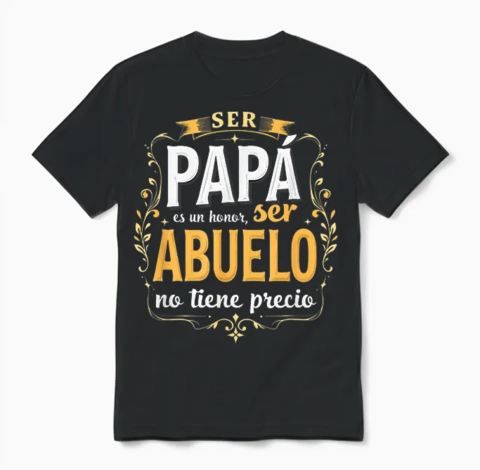 Espagnol Ser Papa Es Un Honor Ser Abuelo No Tiene Precio Unisex T-Shirt in Black