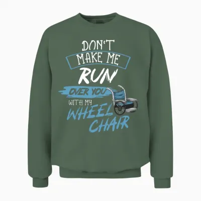 Wheelchair Handicap Unisex Sweatshirt - Military Green