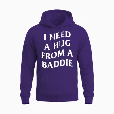 Inscription Humoristique « I Need a Hug from a Baddie » (art on Back) Unisex Hoodie - Purple