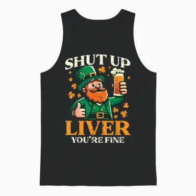 St Patricks Day Shut Up Liver Funny Saint Pattys Men Women Unisex Tank Top - Black