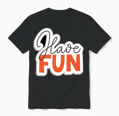 Have Fun in Life Unisex T-Shirt - Black