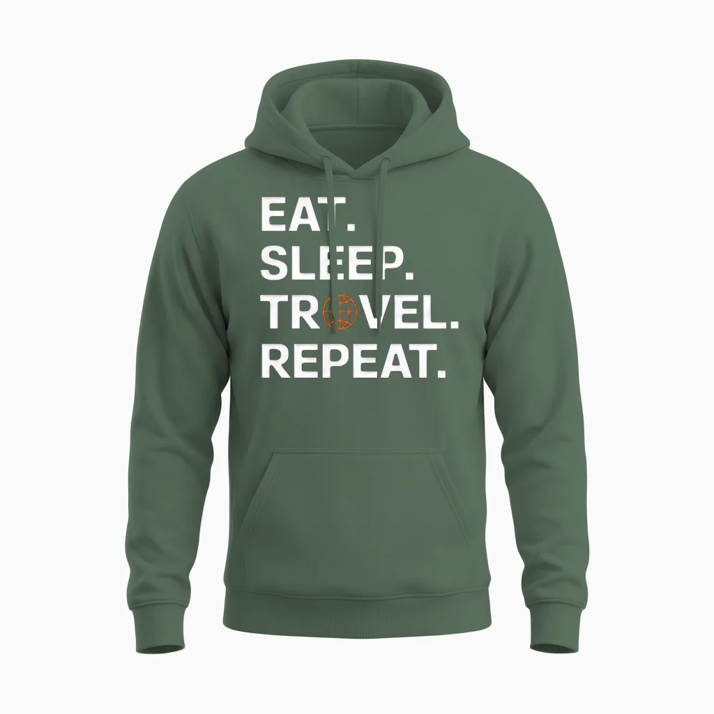 Eat Sleep Travel Repeat Unisex Hoodie in Military Green