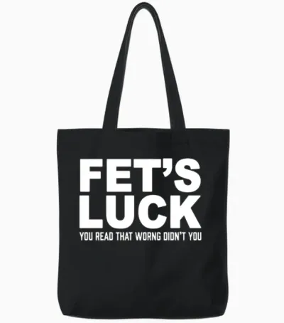Funny Fets Luck Tote Bags - Black