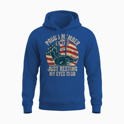 Proud Member of the Just Resting My Eyes Club Father's Day Unisex Hoodie - Royal