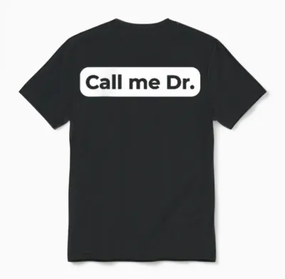 Call Me Dr Dissertation Phd Graduate Funny Phd T-Shirt, Black, S Unisex T-Shirt - Black