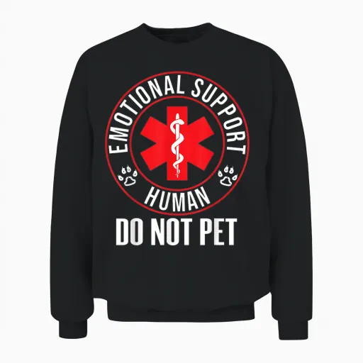 Emotional Support Human Do Not Pet - Service Dog Love Humor Unisex Sweatshirt in Black