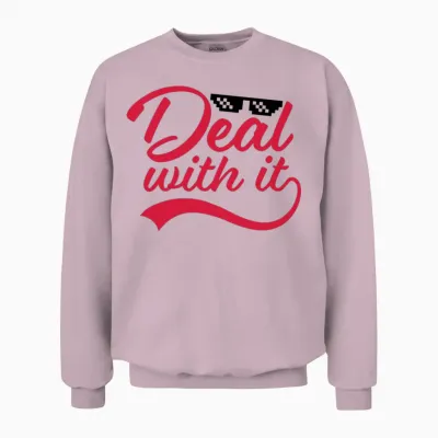 Deal with It Funny Unisex Sweatshirt - Light Pink
