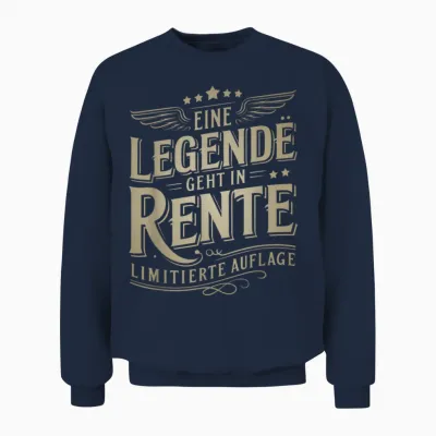 T-Shirt with Legendary Pensioners Sayings Unisex Sweatshirt - Navy