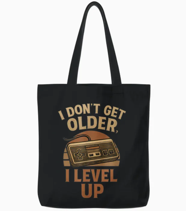 Retro Letter I Don't Get Older I Level Up Tote Bags in Black
