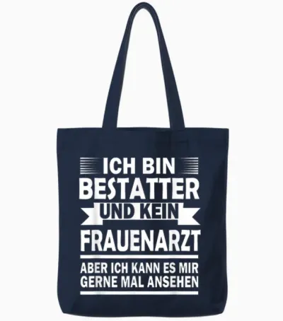 Ich Bin Bestatter Und Kein Frauenarzt - Bestatter Tote Bags - Navy