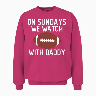 On Sundays We Watch with Daddy Funny Family Unisex Sweatshirt - Heliconia