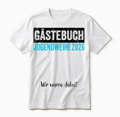 Jugendweihe 2026 Gästebuch Wir Waren Dabei Unisex T-Shirt - White