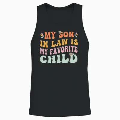 My Son in Law Is My Favorite Child, Funny Family Groovy Unisex Tank Top - Black