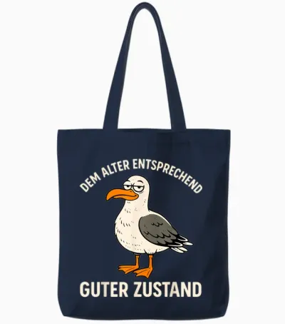 T-Shirt with German Text "dem Alter Entsprechend Guter Zustand - Alter Vogel Seagull Tote Bags - Navy