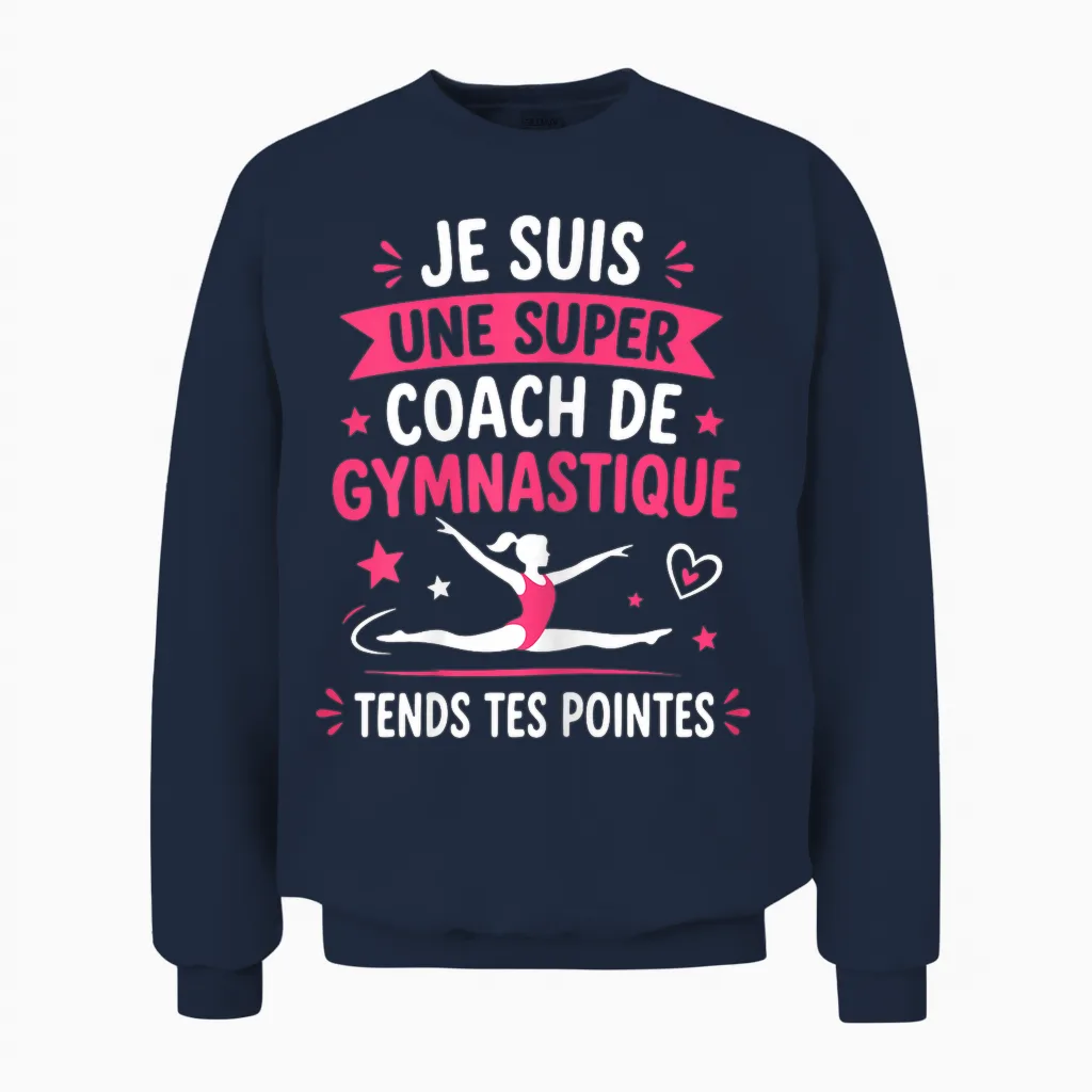 Gym Teacher Humor Je Suis Une Super Coach De Gymnastique Unisex Sweatshirt in Navy
