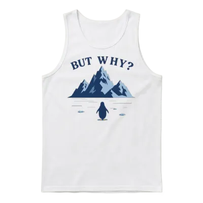 Penguin, but Why? at Blue Mountain Summit Unisex Tank Top - White