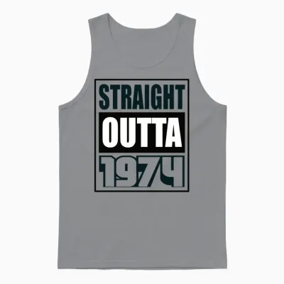 Straight Outta 1974 Birthday 1974 Born 1974 Unisex Tank Top - Sport Grey