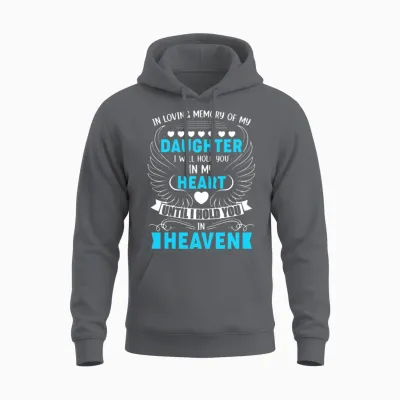 Memory of Daughter Memorial Heaven Remembrance Mis Unisex Hoodie - Charcoal