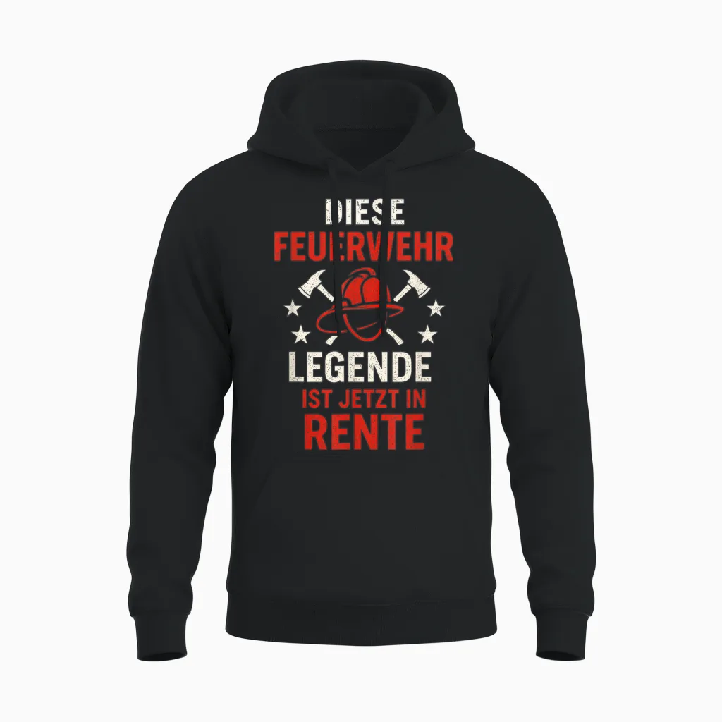 Diese Feuerwehr Legende Ist Jetzt in Rente Unisex Hoodie in Black