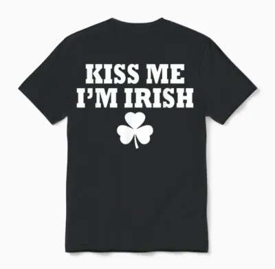 Kiss Me I'm Irish T-Shirt, Green, S Unisex T-Shirt - Black