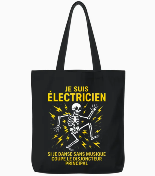 Electrician Humour - Je Suis Electricien Tote Bags in Black
