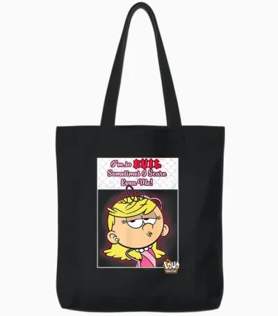 The Loud House I'm So Evil Sometimes I Scare Even Me Lola Tote Bags - Black