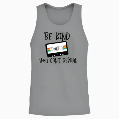 Be Kind You Can't Rewind Unisex Tank Top - Sport Grey
