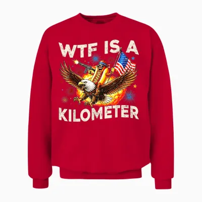 Wtf Is a Kilometer Funny Hot Dog Riding Eagle 4th of July Unisex Sweatshirt - Red