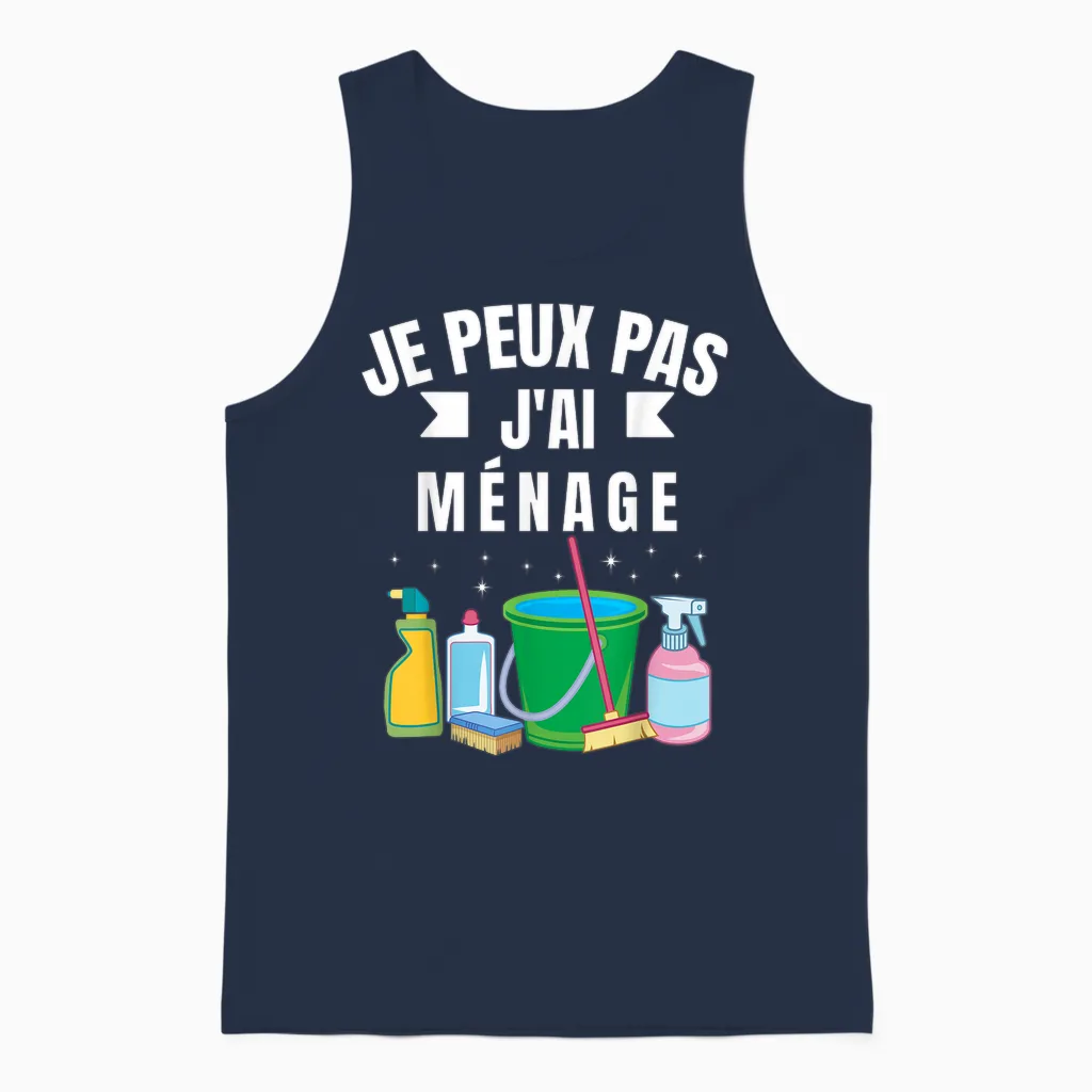 Je Peux Pas J'ai Ménage Gift Cleaning Humour Woman Man T-Shirt, Black, S Unisex Tank Top in Navy