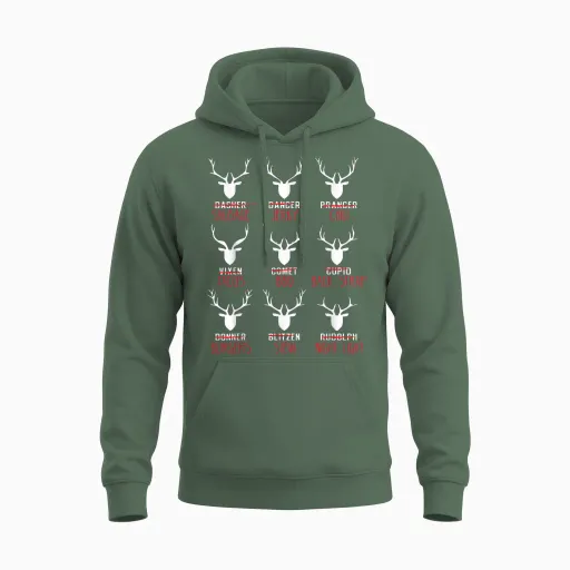 Funny Christmas Deer Hunters All of Santa's Reindeer Design Unisex Hoodie - Military Green