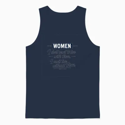 Women Quote Funny Typographic Shirt Design\n Unisex Tank Top - Navy